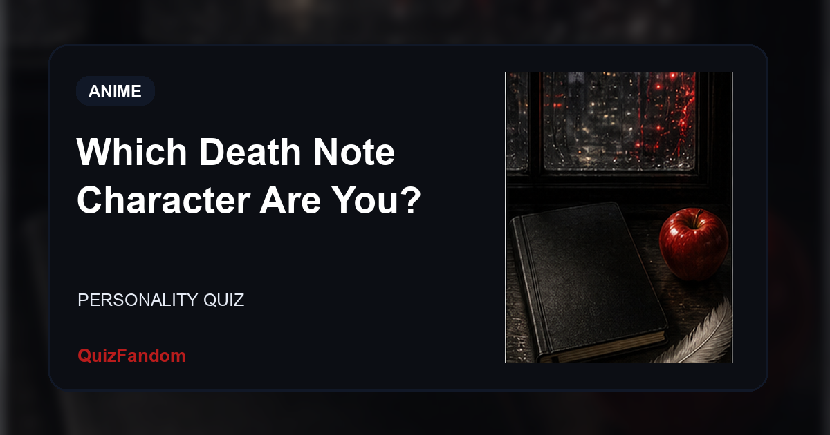 Which Death Note Character Are You? | QuizFandom