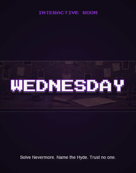 Wednesday: Nevermore Mystery — Quiz Room